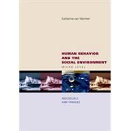 Human Behavior and the Social Environment Micro Level: Individuals and Families