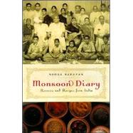 Monsoon Diary : A Memoir with Recipes