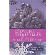 Advent and Christmas Wisdom from St. Francis of Assissi