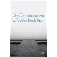 Self-consciousness in Modern British Fiction