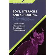 Boys, Literacies and Schooling : The Dangerous Territories of Gender-Based Literacy Reform