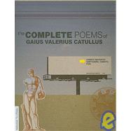 The Complete Poems Of Gaius Valerius Catullus