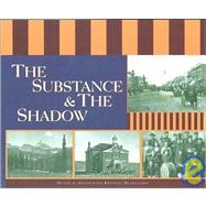The Substance & the Shadow