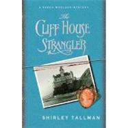 The Cliff House Strangler A Sarah Woolson Mystery