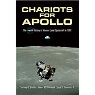 Chariots for Apollo The NASA History of Manned Lunar Spacecraft to 1969