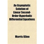 An Asymptotic Solution of Linear Second-order Hyperbolic Differential Equations