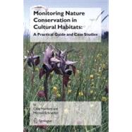 Monitoring Nature Conservation in Cultural Habitats: A Practical Guide And Case Studies