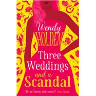 Three Weddings and a Scandal