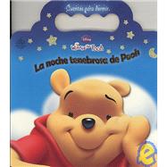 La noche tenebrosa de Pooh / Pooh Bear's Scary Night