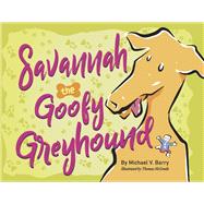 Savannah the Goofy Greyhound