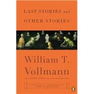 Last Stories and Other Stories