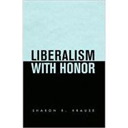 Liberalism With Honor