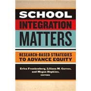 School Integration Matters