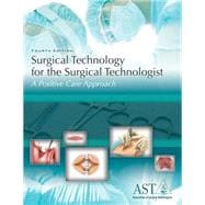 Surgical Technology For The Surgical Technologist 4E