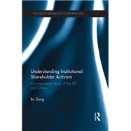 Understanding Institutional Shareholder Activism: A Comparative Study of the UK and China