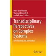 Transdisciplinary Perspectives on Complex Systems