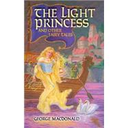 The Light Princess And Other Fairy Tales