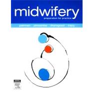 Midwifery : Preparation for Practice