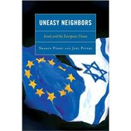 Uneasy Neighbors Israel and the European Union