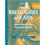 Bisexualities and AIDS: International Perspectives