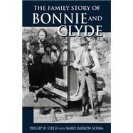 The Family Story of Bonnie and Clyde