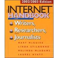 The Internet Handbook for Writers, Researchers, and Journalists 2002/2003 Edition