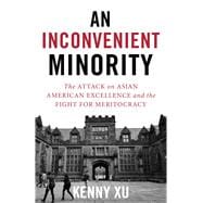 An Inconvenient Minority
