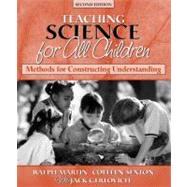 Science for All Children : Methods for Constructing Understanding