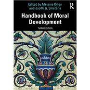 Handbook of Moral Development