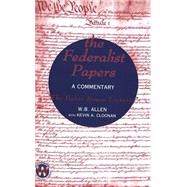 The Federalist Papers: A Commentary: 