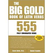 The Big Gold Book of Latin Verbs