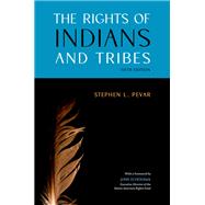 The Rights of Indians and Tribes