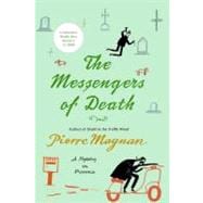 The Messengers of Death A Mystery in Provence