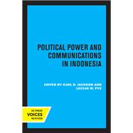 Political Power and Communications in Indonesia