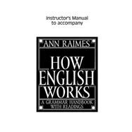 How English Works Instructor's Manual: A Grammar Handbook with Readings