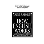 How English Works Instructor's Manual: A Grammar Handbook with Readings
