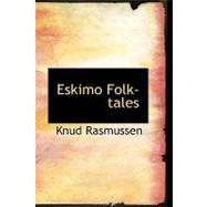 Eskimo Folk-tales