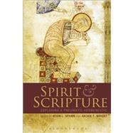 Spirit and Scripture Exploring a Pneumatic Hermeneutic