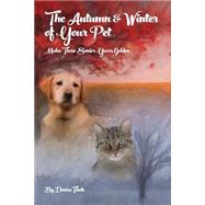 The Autumn & Winter of Your Pet