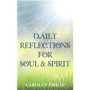 Daily Reflections for Soul & Spirit