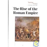 The Rise of the Roman Empire