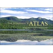 The Adirondack Atlas: A Geographic Portrait of the Adirondack Park