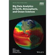 Big Data Analytics in Earth, Atmospheric, and Ocean Sciences
