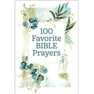 100 Favorite Bible Prayers