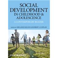 Social Development in Childhood and Adolescence A Contemporary Reader