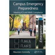 Campus Emergency Preparedness: Meeting ICS and NIMS Compliance