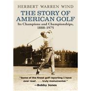 The Story of American Golf