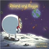 Roland and Reggie