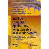 Intelligent Computing Applications for Sustainable Real-world Systems