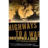 Highways to a War